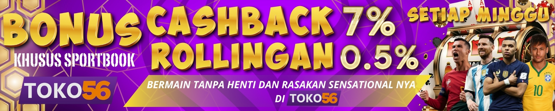 CASHBACK 7% TOKO56